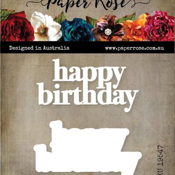 Paper Rose - Metal Dies - Happy Birthday Chunky